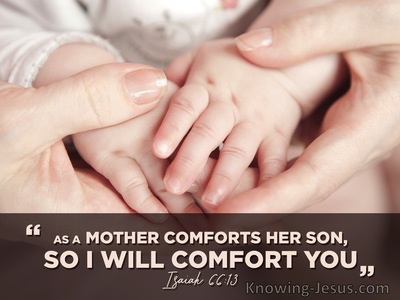 Isaiah 66:13 As A Mother Comforts Her Son So I Comfort You (pink)